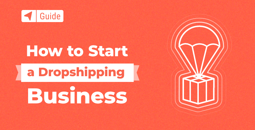 How to Start a Dropshipping Business in 2025